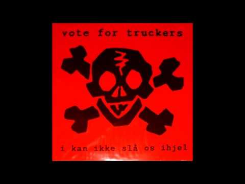 Vote For Truckers - I Kan Ikke Slå Os Ihjel (Hip Hop Version)