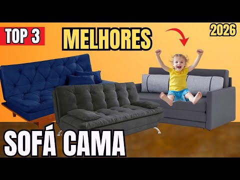 TOP  3 MELHORES SOFÁ CAMA DE 2026! Os 3 MELHORES SOFÁ CAMA para Comprar em 2026!