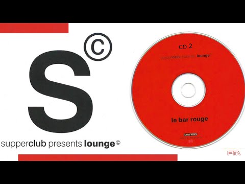 Supperclub Lounge - Le Bar Rouge CD 2 - 2000