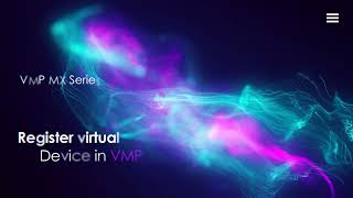 Hướng dẫn: Đăng ký thiết bị ảo trong VMP