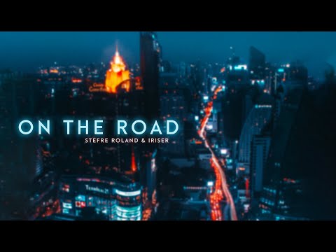 Stefre Roland, Iriser – On The Road (Single, 2021)