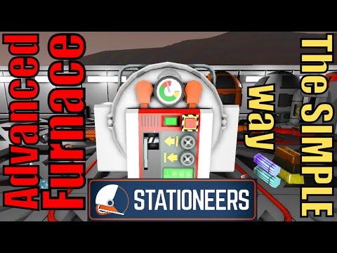 Advanced Furnace the simple way - A Stationeers Tutorial