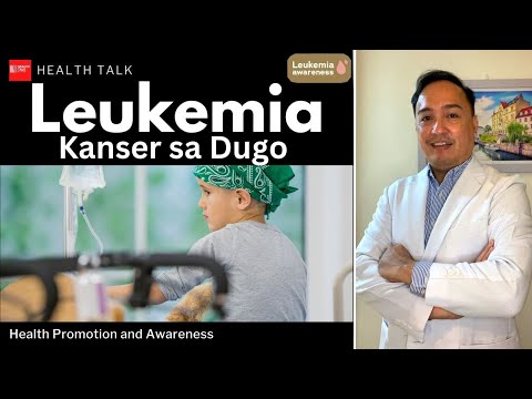 Leukemia (Kanser sa dugo): Causes, Symptoms, Risk and Diagnosis