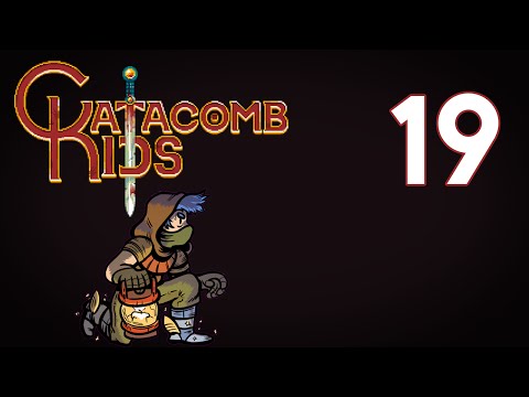 Catacomb Kids (PC) - Episode 19 [Wanderer]
