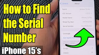 iPhone 15/15 Pro Max: How to Find the Serial Number