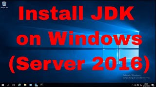 YouTube Thumbnail for JDK installation on Windows Server 2016