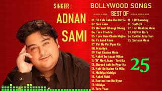 Best  Of Adnan Sami  Bollywood Hits Jukebox  Popul