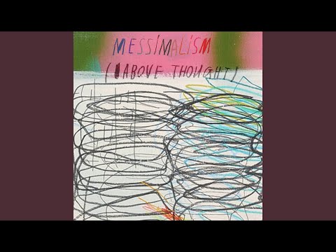 Messimalism (Above Thought) (feat. Peter Zummo)