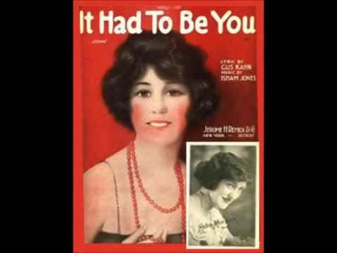 It Had to Be You - Isham Jones (1924)