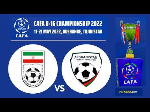 MD4 - Iran vs Afghanistan - CAFA U16 Championship 2022