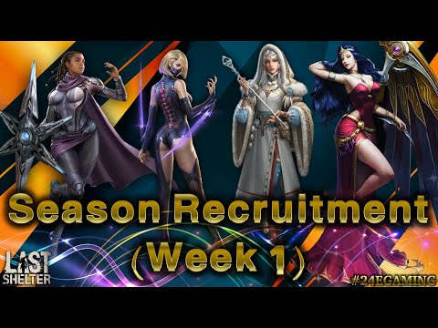 SX Hero Recruitment - Week 1 (776 Tickets) ::: Last Shelter Survival #24egaming #lastsheltersurvival