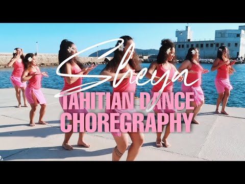 SHEYN - VAHINE (TAHITIAN DANCE CHOREGRAPHY) By HEI SHOW TAMURE