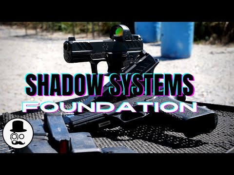 Shadow Systems Foundation - Review - MR920, DR920, XR920