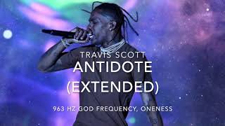 Travis Scott - Antidote [963 Hz God Frequency] (Chase B + Mike Dean Extended Version)