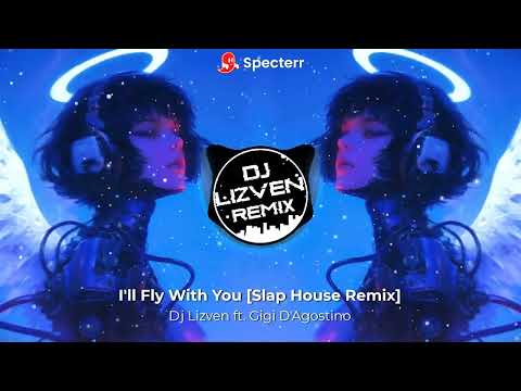 Dj Lizven ft. Gigi D'Agostino - I'll Fly You [Slap House Remix]