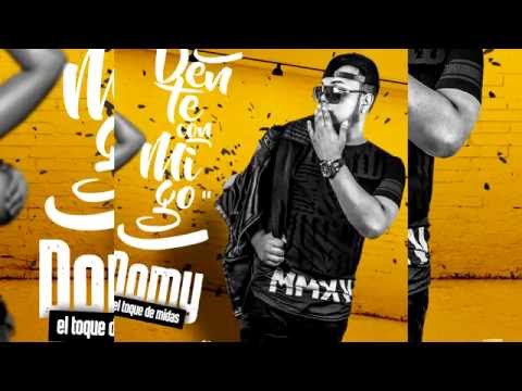 DoMY - Vente Conmigo (Official Song)