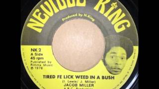 JACOB MILLER - TIRED FE LICK WEED IN A BUSH - REGGAE - 7inch vinyl record