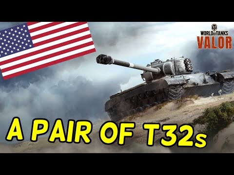 The T32-A Proto and T32 || World of Tanks: Valor