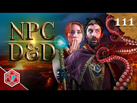 Lovecraftian Horror! - NPC D&D - Episode 111