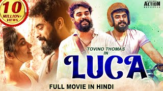 LUCA (2021) NEW Released Hindi Dubbed Movie | Tovino Thomas, Ahaana Krishna | New South Movie 2021