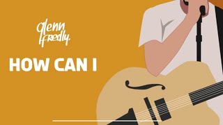 Download lagu Glenn Fredly - How Can I mp3
