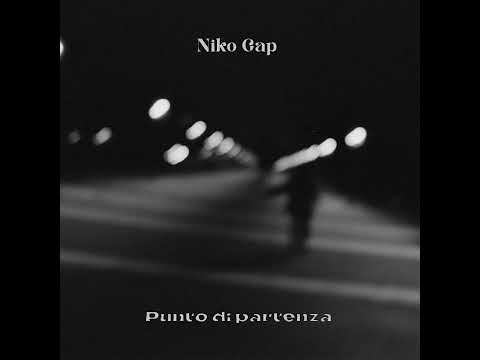 Niko Gap - Punto di partenza