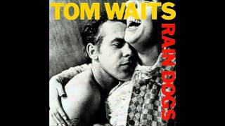 Tom Waits -  Union Square
