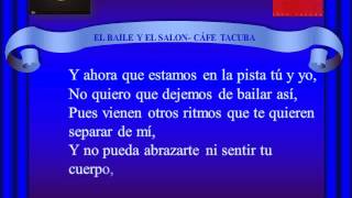 El baile y el salón- Café Tacuba(letra)