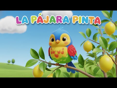 🎵 LA PÁJARA PINTA | Canción Infantil Tradicional | Música para Niños | ChiquiCanto