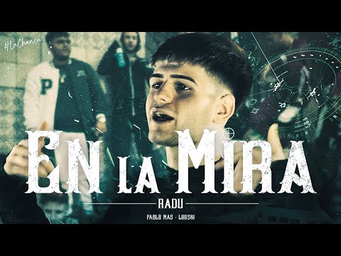 RADU - EN LA MIRA (PROD. PABLO MÁS, LOOSKI) (VIDEOCLIP OFICIAL)