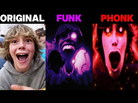 67 Kid Original vs Funk vs Phonk part 2
