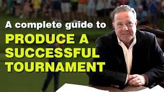 How to Produce a Golf Tournament in 2023