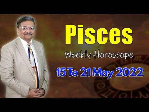 Pisces Weekly Horoscope 15 To 21 May 2022 Syed M Ajmal Rahim