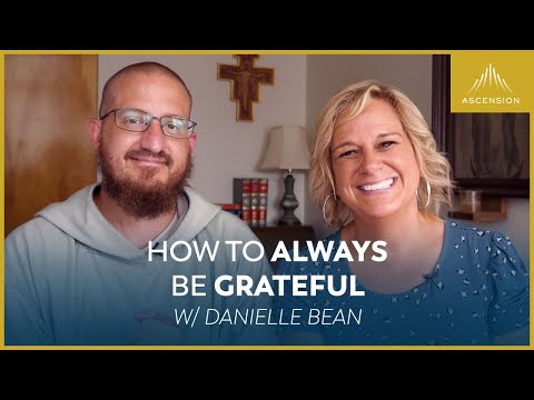 How to Be Grateful All the Time, No Matter What (feat. Danielle Bean)