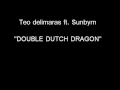 Teo Delimaras ft. Sunbyrn - ''double dutch ...