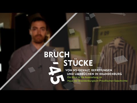 Ausstellung "BRUCHSTÜCKE '45" im Haus der Brandenburgisch-Preußischen Geschichte