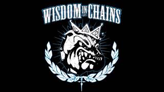Wisdom In Chains - Out of Season