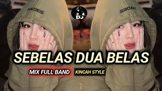 Download lagu SEBELAS DUA BELAS || REMIX FULL BAND 🔥 mp3 Download lagu SEBELAS DUA BELAS || REMIX FULL BAND 🔥 mp3