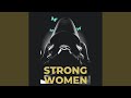 Strong Women