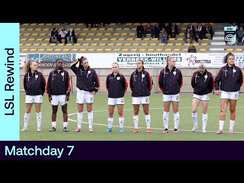 🔁 LSL REWIND 25-26 | All highlights of Matchday 7 ⚽️😍
