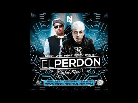 Nicky Jam ft. Erick Right - El Perdón (English Version)