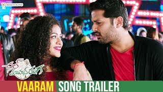 Vaaram Song Trailer | Chal Mohan Ranga Movie Songs | Nithiin | Megha Akash | Thaman S