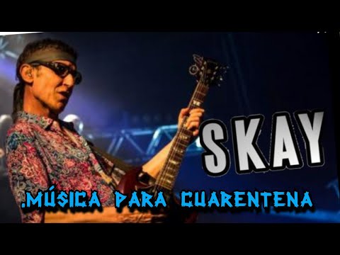 D-M Música -Música para Cuarentena #skay