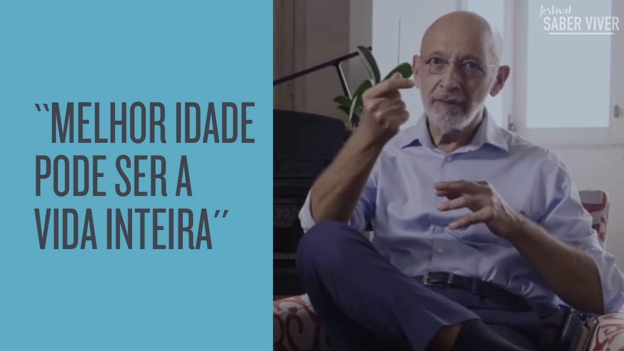O que você quer ser quando envelhecer? com Alexandre Kalache - Festival Saber Viver