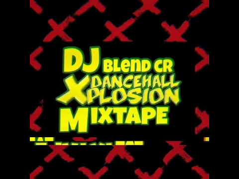DJ BLEND - DANCEHALL XPLOSION MIXTAPE