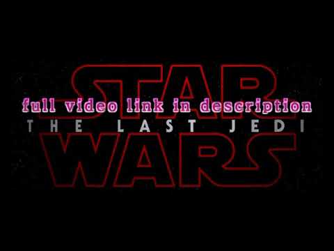 Star Wars  The Last Jedi Awake