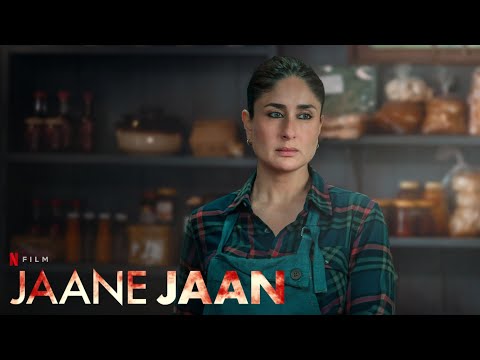 Jaane Jaan | Official English Trailer | Netflix Original Film