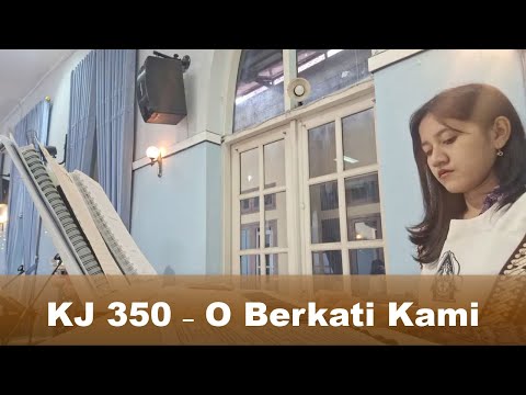 KJ 350  O BERKATI KAMI - SEGNE UND BEHÜTE
