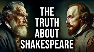 Is Everything We Know About Shakespeare WRONG? | Leo Tolstoy vs Shakespeare