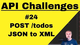 API Testing Challenge 24 - How To - POST JSON accept XML